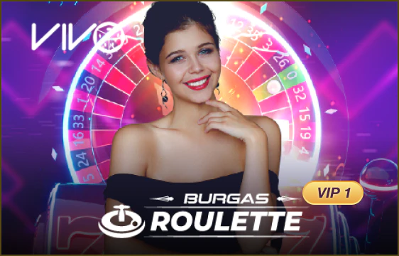  VIP Burgas Roulette 1