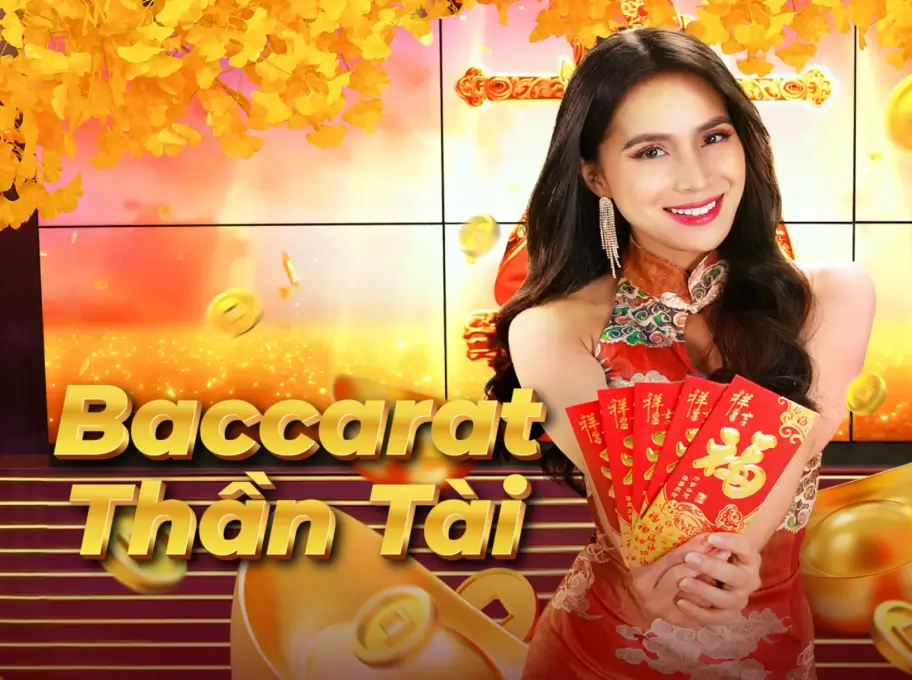  Baccarat Thần Tài