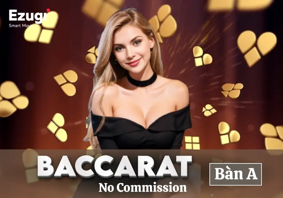 No Commission Baccarat A